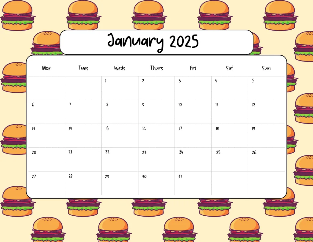 January 2025 Cheeseburger Calendar